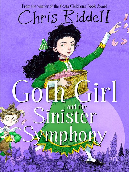 Title details for Goth Girl and the Sinister Symphony by Chris Riddell - Wait list